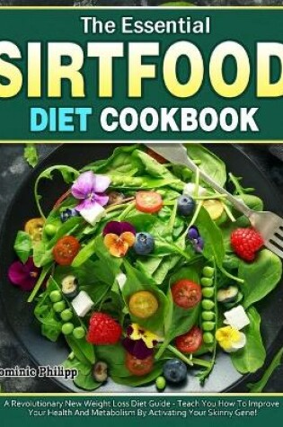 Cover of The Essential Sirtfood Diet Cookbook