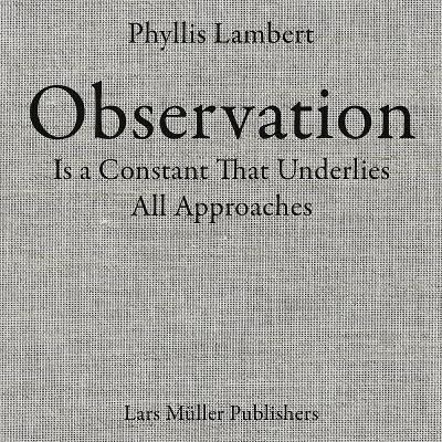 Book cover for Observation Is a Constant That Underlies All Approaches