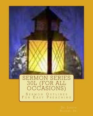 Book cover for Sermon Series 30L (For All Occasions)