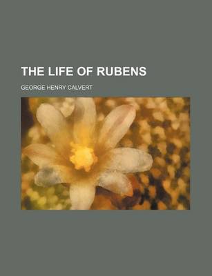 Book cover for The Life of Rubens