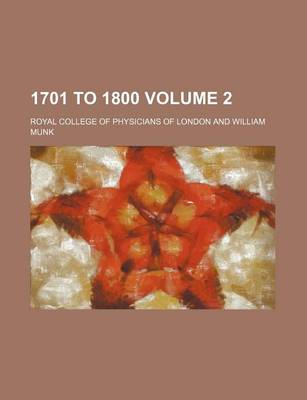 Book cover for 1701 to 1800 Volume 2