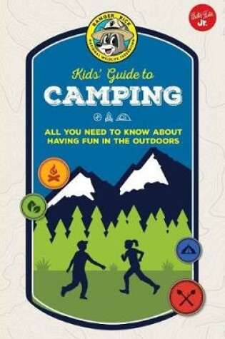 Cover of Ranger Rick Kids' Guide to Camping