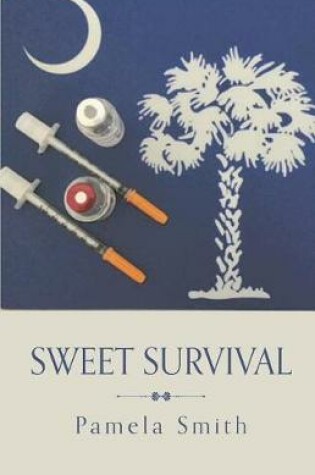 Cover of Sweet Survival