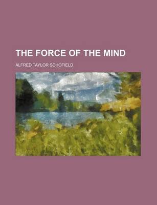 Book cover for The Force of the Mind