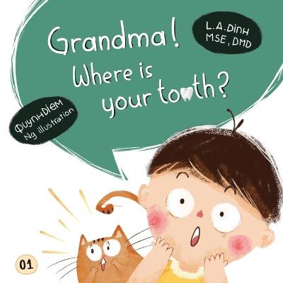 Book cover for Grandma! Where is your tooth?