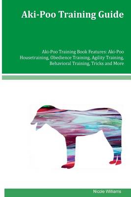 Book cover for Aki-Poo Training Guide Aki-Poo Training Book Features