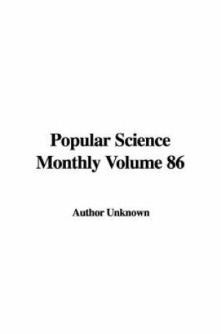 Cover of Popular Science Monthly Volume 86