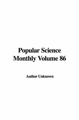 Book cover for Popular Science Monthly Volume 86