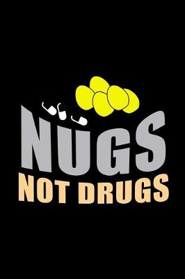 Book cover for Nugs not Drugs