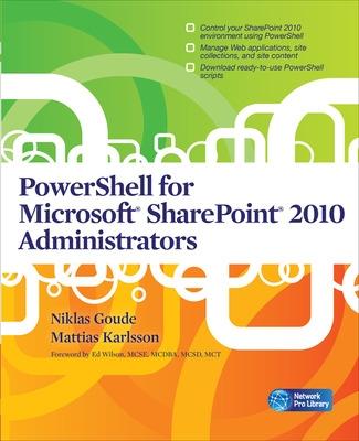 Cover of PowerShell for Microsoft SharePoint 2010 Administrators