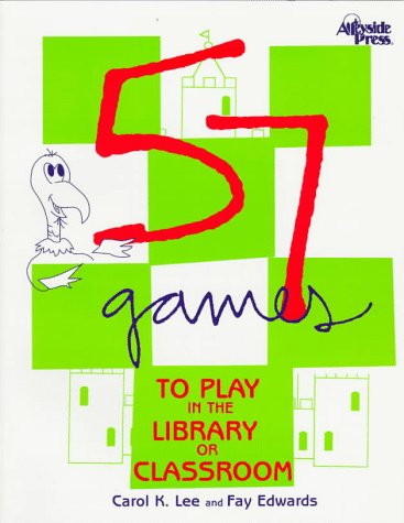 Cover of 57 Games to Play in the Library or Classroom