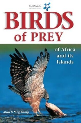 Cover of Sasol First Field Guide to Birds of Prey of Southern Africa