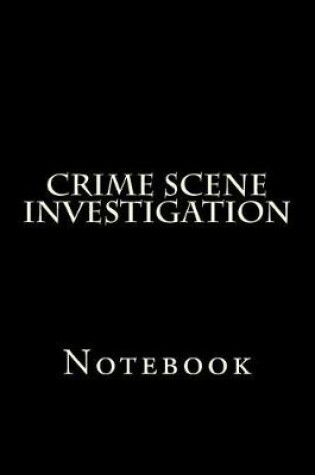 Cover of Crime Scene Investigation