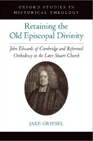 Cover of Retaining the Old Episcopal Divinity