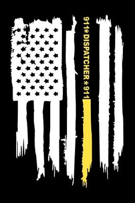 Book cover for 911 Dispatcher Journal