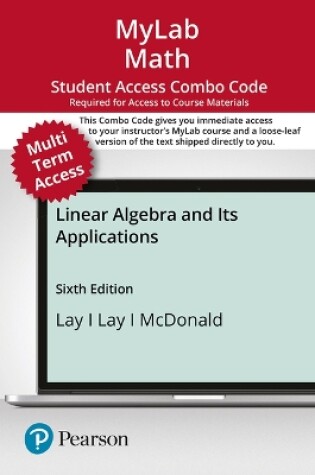 Cover of Mylab Math with Pearson Etext -- Combo Access Card -- For Linear Algebra and Its Applications (24 Months)