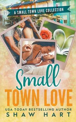 Cover of Small Town Love