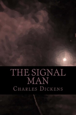 Cover of The Signal Man