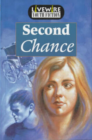 Cover of Livewire Youth Fiction Second Chance