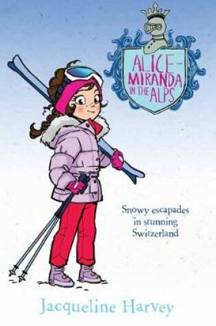 Cover of Alice-Miranda in the Alps 12