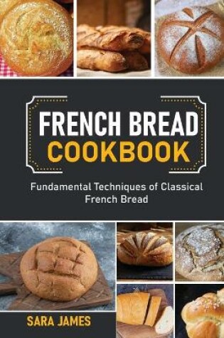 Cover of French Bread Cookbook