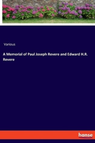 Cover of A Memorial of Paul Joseph Revere and Edward H.R. Revere