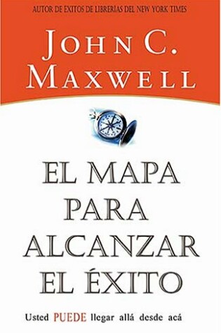 Cover of El Mapa Para Alcanzar el Exito