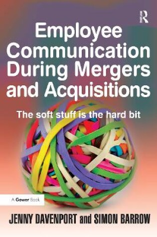 Cover of Employee Communication During Mergers and Acquisitions