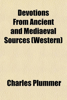 Book cover for Devotions from Ancient and Mediaeval Sources (Western)