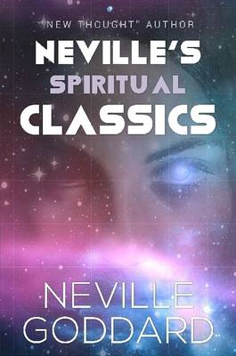 Book cover for Neville's Spiritual Classics