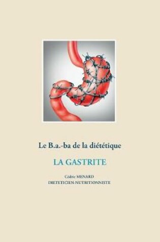 Cover of Le B.a.-ba diététique de la gastrite