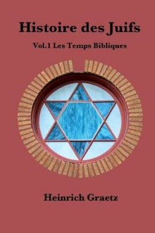 Cover of Histoire des Juifs Vol.1