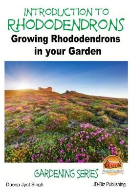 Book cover for Introduction to Rhododendrons - Growing Rhododendrons in your Garden