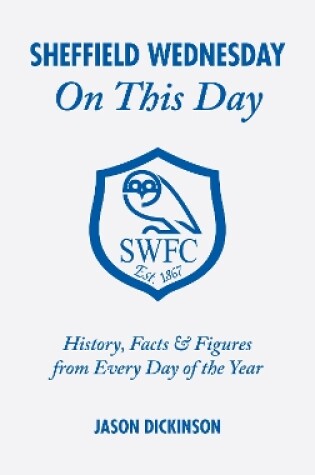 Cover of Sheffield Wednesday on This Day