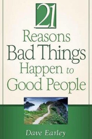 Cover of The 21 Reasons Bad Things Happen to Good People