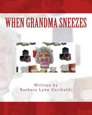 Book cover for When Grandma Sneezes
