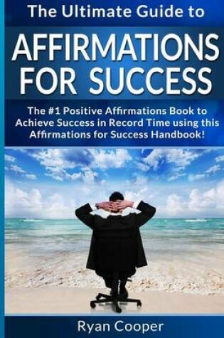 Cover of Affirmations For Success - Ryan Cooper