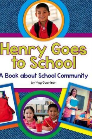 Cover of Henry Goes to School