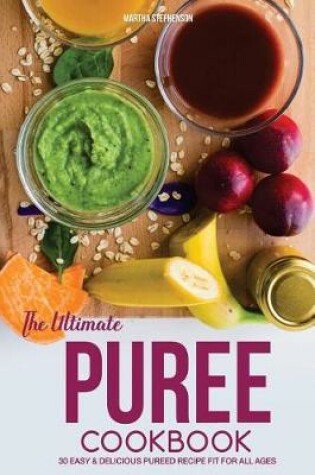Cover of The Ultimate Puree Cookbook