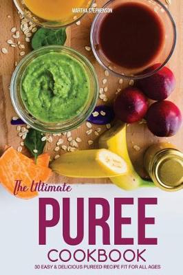 Book cover for The Ultimate Puree Cookbook