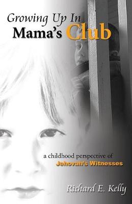 Book cover for Growing Up In Mama's Club - 3rd Edition