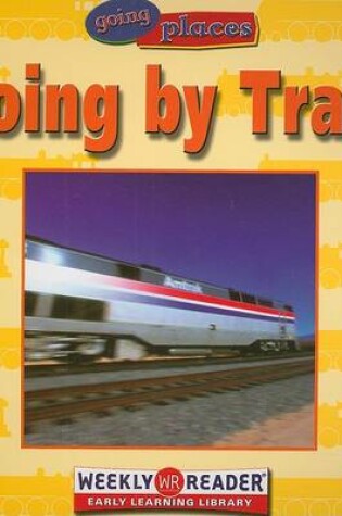 Cover of Going by Train
