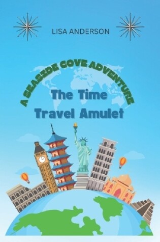 Cover of The Time Travel Amulet