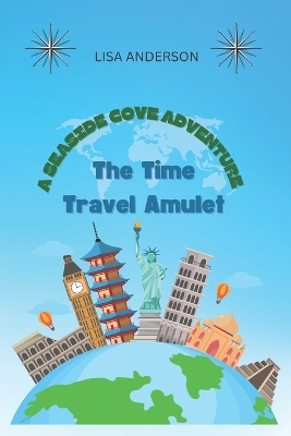 Book cover for The Time Travel Amulet