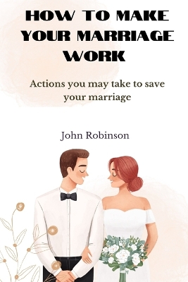 Book cover for How to make your marriage work