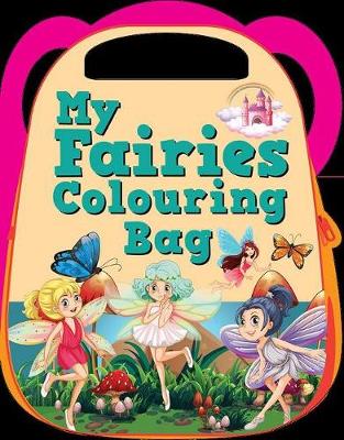Book cover for My Fairies Colouring Bag