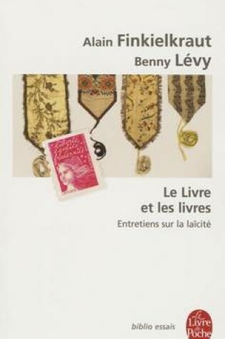 Cover of Le Livre Et Les Livres/Entretiens Sur La Laicite