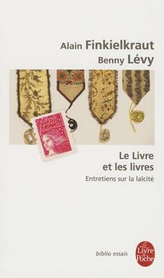 Book cover for Le Livre Et Les Livres/Entretiens Sur La Laicite