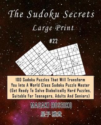 Book cover for The Sudoku Secrets - Large Print #22