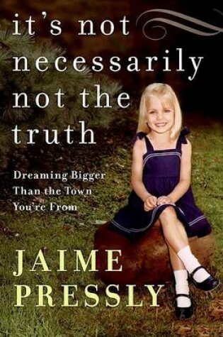 Cover of It's Not Necessarily the Truth
